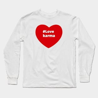 Love Karma - Hashtag Heart Long Sleeve T-Shirt